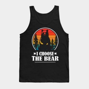 I-choose-the-bear Tank Top